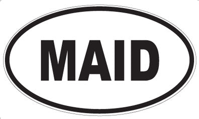 MAID - Oval Magnet