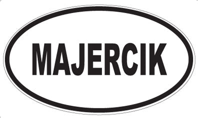 MAJERCIK - Oval Magnet