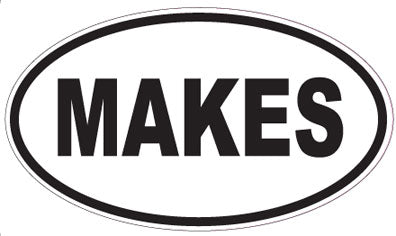 MAKES - Oval Sticker