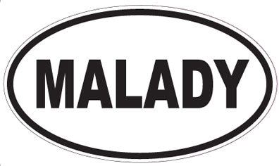 MALADY - Oval Sticker