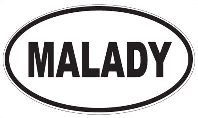 MALADY - Oval Magnet