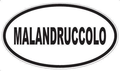 MALANDRUCCOLO - Oval Magnet