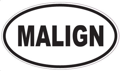 MALIGN - Oval Sticker