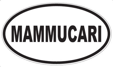 MAMMUCARI - Oval Sticker