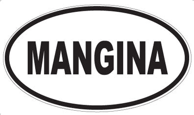 MANGINA - Oval Sticker
