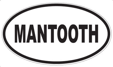 MANTOOTH - Oval Magnet