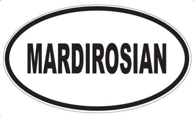 MARDIROSIAN - Oval Magnet