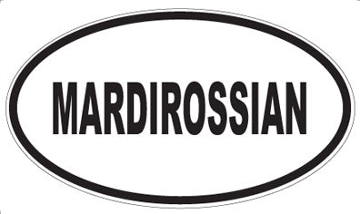 MARDIROSSIAN - Oval Magnet