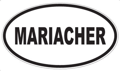 MARIACHER - Oval Sticker