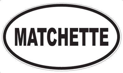 MATCHETTE - Oval Sticker