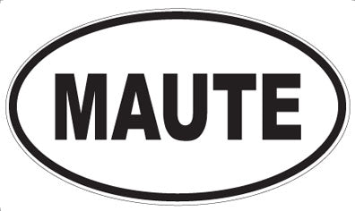 MAUTE - Oval Sticker