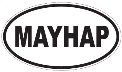 MAYHAP - Oval Sticker