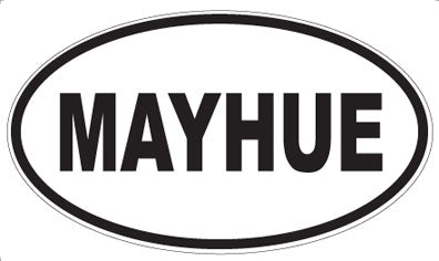 MAYHUE - Oval Magnet