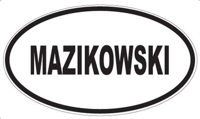 MAZIKOWSKI - Oval Magnet