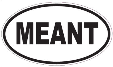 MEANT - Oval Magnet