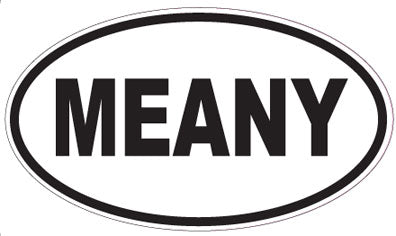 MEANY - Oval Sticker