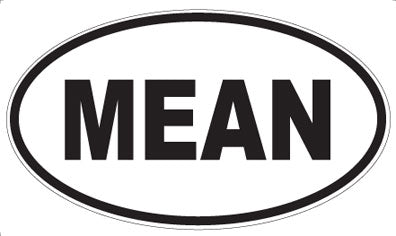 MEAN - Oval Magnet