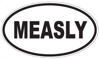 MEASLY - Oval Sticker