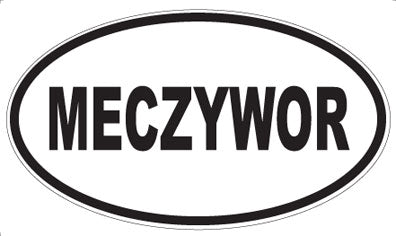 MECZYWOR - Oval Magnet