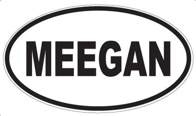 MEEGAN - Oval Magnet