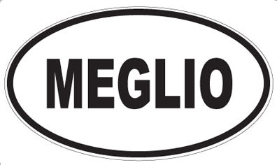 MEGLIO - Oval Sticker