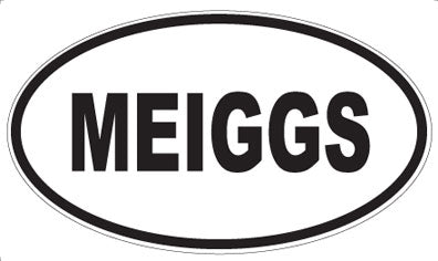 MEIGGS - Oval Magnet