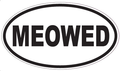 MEOWED - Oval Sticker