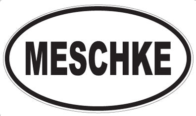 MESCHKE - Oval Magnet