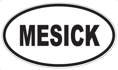 MESICK - Oval Magnet