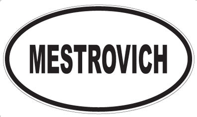 MESTROVICH - Oval Magnet