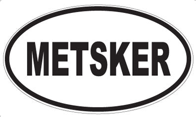 METSKER - Oval Magnet