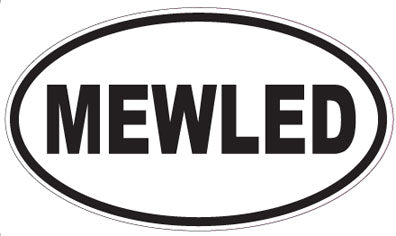 MEWLED - Oval Sticker