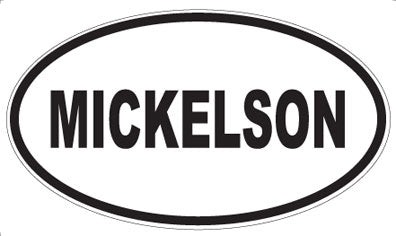 MICKELSON - Oval Magnet