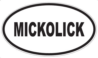 MICKOLICK - Oval Magnet