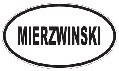 MIERZWINSKI - Oval Magnet