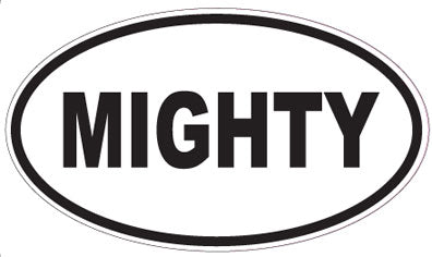 MIGHTY - Oval Sticker