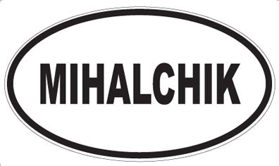 MIHALCHIK - Oval Magnet