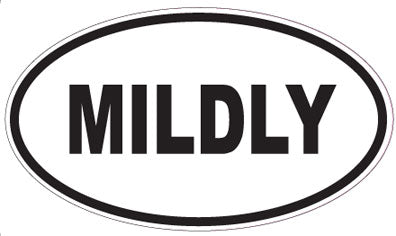MILDLY - Oval Sticker