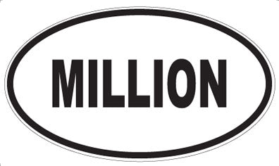 MILLION - Oval Sticker