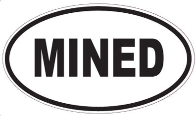 MINED - Oval Sticker