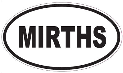 MIRTHS - Oval Sticker