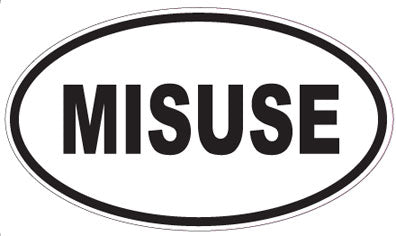 MISUSE - Oval Sticker