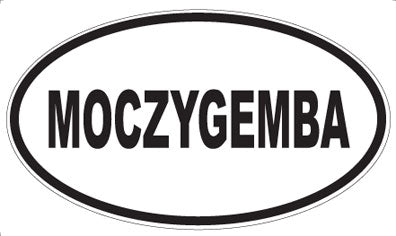 MOCZYGEMBA - Oval Sticker