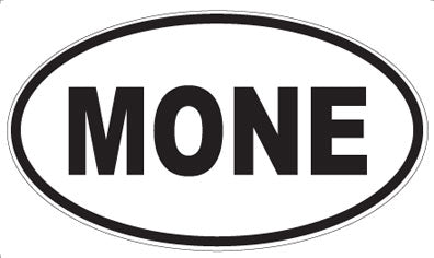 MONE - Oval Magnet