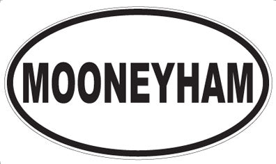 MOONEYHAM - Oval Sticker