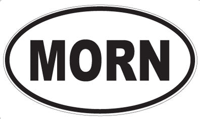 MORN - Oval Magnet