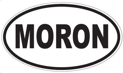 MORON - Oval Sticker