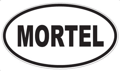 MORTEL - Oval Sticker