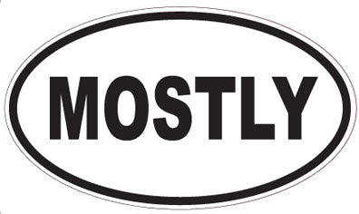 MOSTLY - Oval Sticker