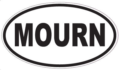 MOURN - Oval Magnet